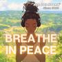 Breathe In Peace