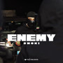 Enemy (Explicit)