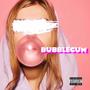 Bubblegum (Explicit)