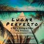 Lugar Perfecto (feat. Danny & Temg)
