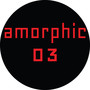 Amorphic 03