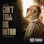 Cant Tell Me Nothin (feat. Karina Naime) [Explicit]