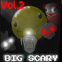 Big Scary (Original Game Soundtrack) , Vol. 2