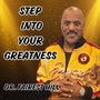 Step into Your Greatness