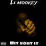 Hit bout it (Explicit)