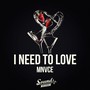 I Need To Love