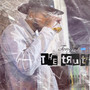 The Truth (Explicit)