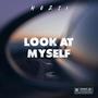 Look at myself (Explicit)