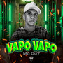 Vapo Vapo (Explicit)