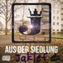 Aus der Siedlung (Explicit)