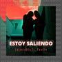 Estoy Saliendo (feat. yassin & Prod.apdbeats) [Explicit]