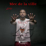 Mec de la ville (Explicit)