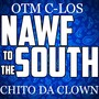 Nawf to the South (Explicit)