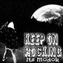 Keep On Rockin (Explicit)