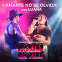 Amarte No Se Olvida