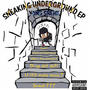 Sneaking Underground EP (Explicit)