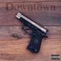 Downtown (feat. Vshotdat) [Explicit]