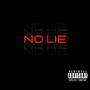 No Lie (Explicit)