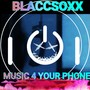 Music 4 Your Phone (Explicit)