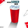 Never Sober (Explicit)