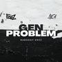 Gen Problem (feat. AlCol)