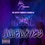 The Artist FKA Danni Tha Seducer Archives (Explicit)