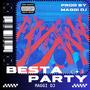 Besta PARTY!!! (Explicit)