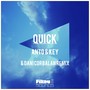 Quick (Including Dani Corbalan Remix)