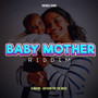 Anthem For The Meek (Baby Mother Riddim)