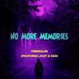 No More Memories (Deluxe) [Explicit]