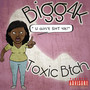 Toxic Btch (Explicit)