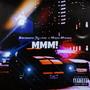 MMM! (feat. Majin Manno) [Explicit]