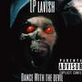 Dance With The Devil (Explicit)