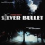 Stephen King's Silver Bullet (Original Motion Picture Soundtrack)