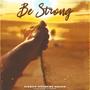 Be Strong (feat. GregVK) (Acoustic Version)