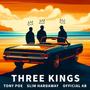Three Kings (Explicit)