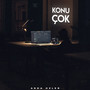 KONU ÇOK