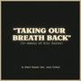 Taking Our Breath Back (In memory of Eric Garner) (feat. Jason Fulford, Elsa Nilsson & Jerry Wilkie)