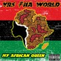 My African Queen (Explicit)