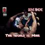 The World is Mine (Explicit)