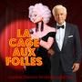 La Cage Aux Folles