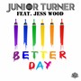 Better Day (feat. Jess Wood)