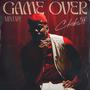 Game Over (Mixtape) [Explicit]
