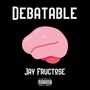 Debatable (Explicit)