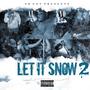 Let It Snow 2 (Explicit)