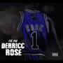 Derricc Rose (Explicit)