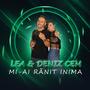 Mi-ai ranit inima (feat. Deniz Cem)