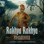 Rakhya Rakhya (From 