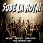 Sube La Nota (feat. Monkz & Dark Leon) [Explicit]