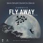 Fly Away (feat. Marshii Don)